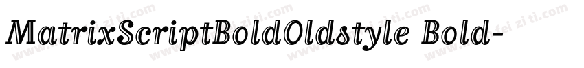 MatrixScriptBoldOldstyle Bold字体转换